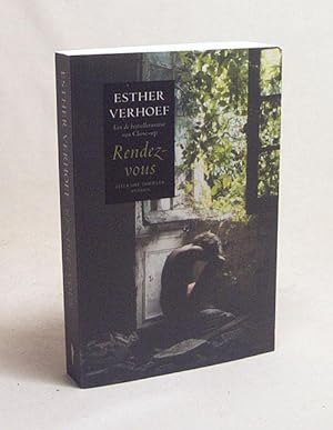 Bild des Verkufers fr Rendez-vous / Esther Verhoef zum Verkauf von Versandantiquariat Buchegger