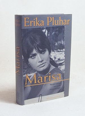 Seller image for Marisa : Rckblenden auf eine Freundschaft / Erika Pluhar for sale by Versandantiquariat Buchegger