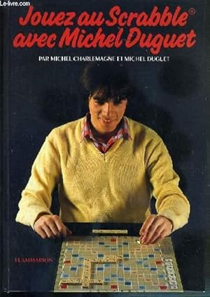 Seller image for JOUEZ AU SCRABBLE AVEC MICHEL FUGUET for sale by Le-Livre