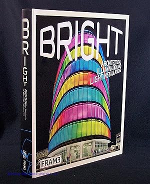 Bright: Architectural Illumination and Light Projections