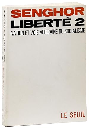 Liberté II: Nation et Voie Africaine du Socialisme