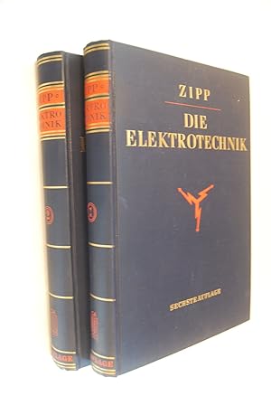 Immagine del venditore per Die Elektrotechnik, Band 1+2 (so komplett) [Begr.:] Zipp. [Hrsg.:] Fritz Bergtold; Konrad Kirsch [Mehrteiliges Werk] venduto da Antiquariat Biebusch