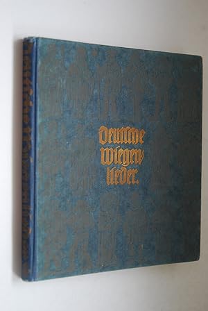 Deutsche Wiegenlieder. in Wort u. Weise ausgew. von Hans Fraungruber; Schrift u. Bilder von R. Da...