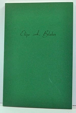 Seller image for Eliza A. Blaker: Her Life and Work for sale by Cat's Cradle Books