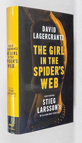 Seller image for The Girl in the Spider's Web; Continuing Stieg Larsson's Millennium Series for sale by Christopher Morrow, Bookseller