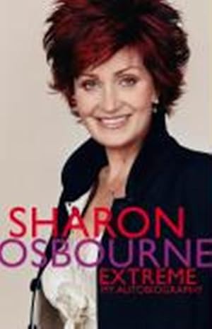 Imagen del vendedor de Sharon Osbourne Extreme a la venta por M.Roberts - Books And ??????
