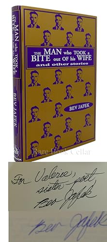 Seller image for THE MAN WHO TOOK A BITE OUT OF HIS WIFE AND OTHER STORIES Signed 1st for sale by Rare Book Cellar