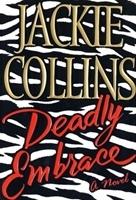 Imagen del vendedor de Collins, Jackie | Deadly Embrace | Signed First Edition Copy a la venta por VJ Books