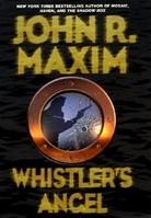 Bild des Verkufers fr Maxim, John R. | Whistler's Angel | Signed First Edition Copy zum Verkauf von VJ Books