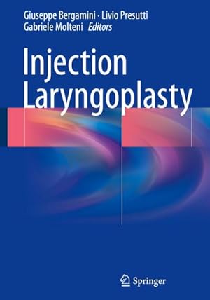 Immagine del venditore per Injection Laryngoplasty venduto da AHA-BUCH GmbH