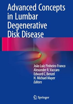 Bild des Verkufers fr Advanced Concepts in Lumbar Degenerative Disk Disease zum Verkauf von AHA-BUCH GmbH