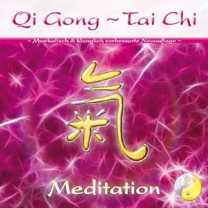 Bild des Verkufers fr Qi Gong - Tai Chi - Meditation, 1 Audio-CD : Für mehr Gelassenheit, Vitalität und Wohlbefinden zum Verkauf von AHA-BUCH GmbH