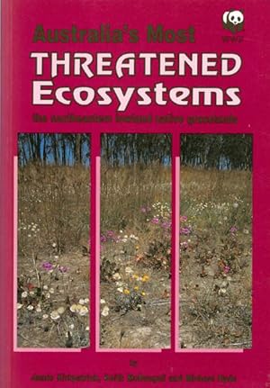 Seller image for Australia's Most Threatened Ecosystems: The Southeastern Lowland Native Grasslands for sale by The Haunted Bookshop, LLC