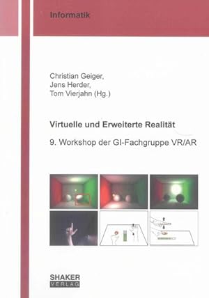 Bild des Verkufers fr Virtuelle und Erweiterte Realitt: 9. Workshop der GI-Fachgruppe VR/AR (Berichte aus der Informatik) : 9.Workshop der GI-Fachgruppe VR/AR, Engl/dt, Berichte aus der Informatik zum Verkauf von AHA-BUCH