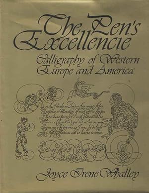 Seller image for The Pen's Excellencie: Calligraphy of Western Europe and America for sale by Bij tij en ontij ...