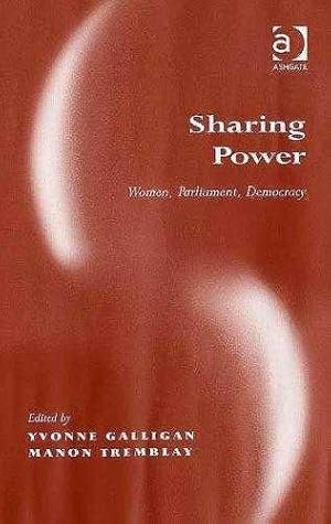 Sharing Power: Women, Parliament and Democracy