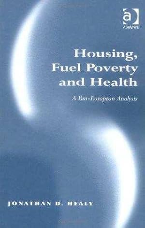 Housing Fuel Poverty and Health: A Pan-European Analysis