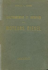 Image du vendeur pour Fonctionnement et entretien des moteurs diesel mis en vente par Abraxas-libris