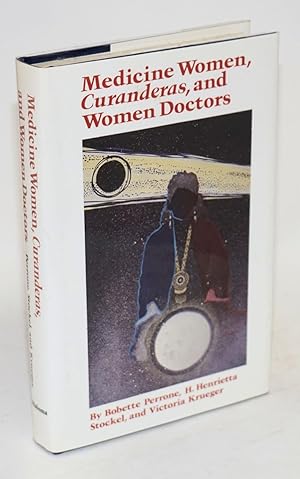 Seller image for Medicine women, curanderas, and women doctors for sale by Bolerium Books Inc.