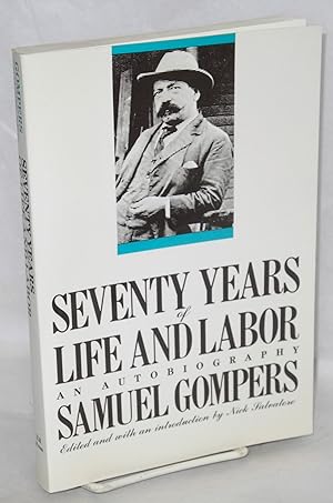Bild des Verkufers fr Seventy years of life and labor: an autobiography zum Verkauf von Bolerium Books Inc.
