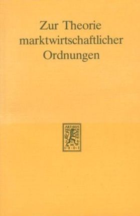 Immagine del venditore per Zur Theorie marktwirtschaftlicher Ordnungen venduto da Versandbuchhandlung Kisch & Co.
