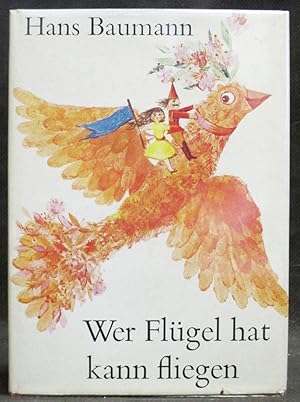 Bild des Verkufers fr Wer Flgel Hat Kann Fliegen zum Verkauf von Exquisite Corpse Booksellers