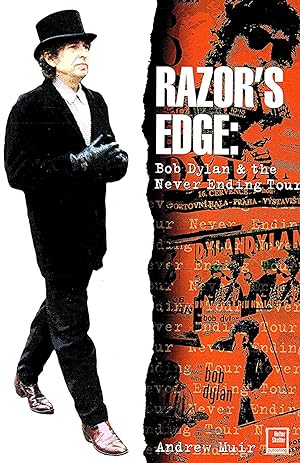 Seller image for Razor's Edge : Bob Dylan & The Never Ending Tour : for sale by Sapphire Books