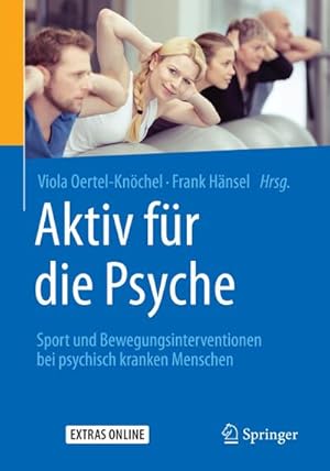 Bild des Verkufers fr Aktiv fr die Psyche zum Verkauf von BuchWeltWeit Ludwig Meier e.K.