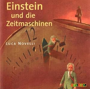 Bild des Verkufers fr Einstein und die Zeitmaschinen : Geniale Denker und Erfinder zum Verkauf von AHA-BUCH GmbH