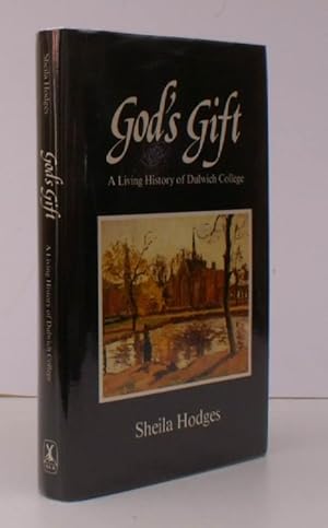 Imagen del vendedor de God's Gift. A Living History of Dulwich College FINE COPY IN UNCLIPPED DUSTWRAPPER a la venta por Island Books