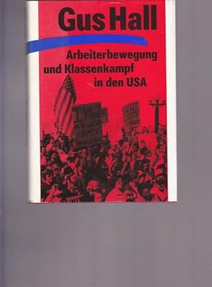 Bild des Verkufers fr Arbeiterbewegung und Klassenkampf in den USA. zum Verkauf von Ant. Abrechnungs- und Forstservice ISHGW