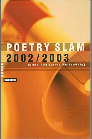 Seller image for Poetry Slam 2002/2003 - Anthologie for sale by Antiquariat Hans Wger