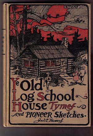 Immagine del venditore per Recollections of the Log School House Period, and Sketches of Life and Customs in Pioneer Days venduto da CARDINAL BOOKS  ~~  ABAC/ILAB