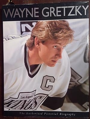 Seller image for Wayne Gretzky: The Authorized Pictorial Biography for sale by The Book House, Inc.  - St. Louis