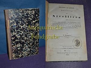 Image du vendeur pour Theoretische und praktische Anleitung zum Nivelliren und zu anderen damit verwandten, beim Eisenbahnbau vorkommenden geometrischen Arbeiten, mittels der vorzglichsten neueren Nivellir-Instrumente, mit nesonderer Rcksicht auf die verbesserten Nivellir-Instrumente aus der Werksttte des k. k. polytechnischen Institutes zu Wien. mis en vente par Antiquarische Fundgrube e.U.