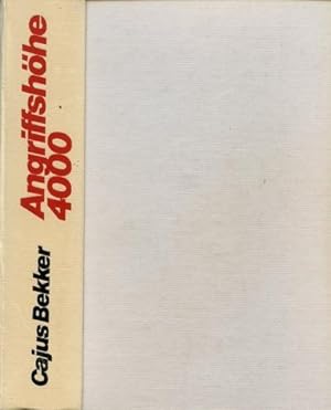 Seller image for Angriffshhe 4000, Ein Kriegstagebuch der deutschen Luftwaffe for sale by Antiquariat Lindbergh