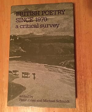 British Poetry Since 1970: a critical survey