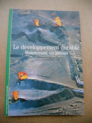 Bild des Verkufers fr Le developpement durable - Maintenant ou jamais zum Verkauf von Frederic Delbos