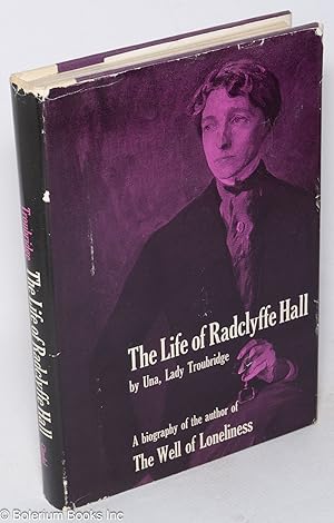 Seller image for The Life of Radclyffe Hall for sale by Bolerium Books Inc.