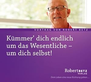 Bild des Verkufers fr Kmmer' dich endlich um das Wesentliche - um dich selbst!, Audio-CD : Wege aus dem Angepat-Sein zum eigenen Lebensweg. Live-Vortrag - Vortrags-CD zum Verkauf von AHA-BUCH GmbH