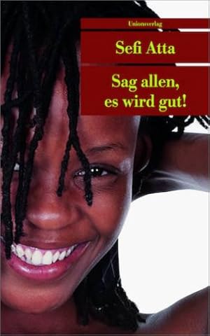 Bild des Verkufers fr Sag allen, es wird gut! zum Verkauf von wortart-buchversand