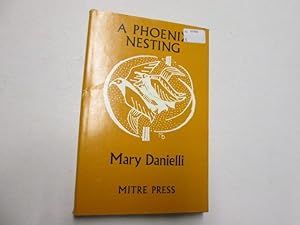 Imagen del vendedor de Phoenix Nesting a la venta por Goldstone Rare Books