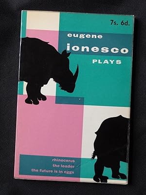 Seller image for PLAYS Volume IV. The Rhinoceros, The Leader, The Future is in Eggs or It Takes All Sorts to Make A World for sale by Douglas Books