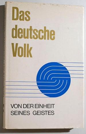 Seller image for Das deutsche Volk, von der Einheit seines Geistes. Herausgegeben von der Niederschsischen Landeszentrale fr Politische Bildung. for sale by Baues Verlag Rainer Baues 