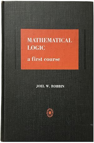 Immagine del venditore per Mathematical Logic. A first course venduto da Logic and Art