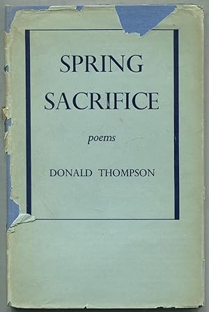 Bild des Verkufers fr Spring Sacrifice: Poems zum Verkauf von Between the Covers-Rare Books, Inc. ABAA
