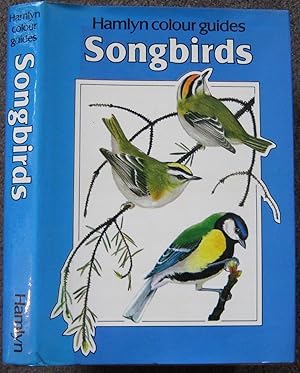 Seller image for A HAMLYN COLOUR GUIDE. SONGBIRDS. for sale by Graham York Rare Books ABA ILAB