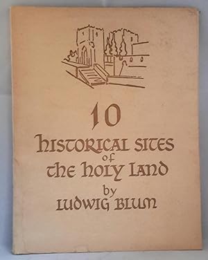 10 Historical Sites of The Holy Land. (SIGNED).