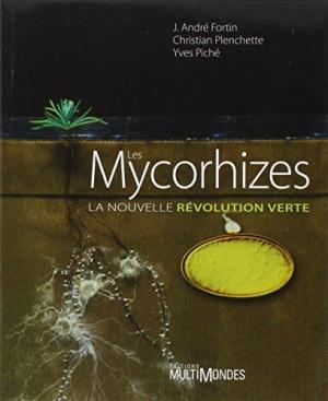 Les Mycorhizes : La nouvelle révolution verte