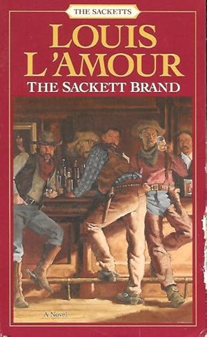 Seller image for THE SACKETT BRAND ( Sackett # 7 ) for sale by Grandmahawk's Eyrie